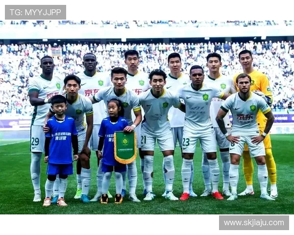 北京国安新赛季全面升级打造攻防兼备的冠军级球队蓝图